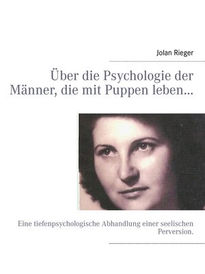 cover image of Über die Psychologie der Männer, die mit Puppen leben...